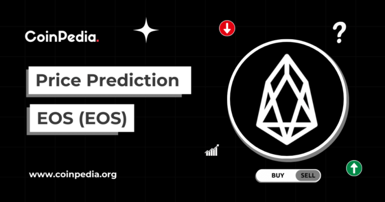 EOS Price Prediction 2025, 2026 – 2030: Is This The Right Time To Buy EOS? Elena R Coinpedia Fintech News