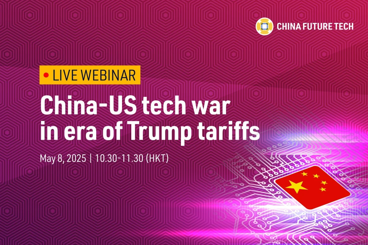 ​China Future Tech webinar | US-China tech war in era of Trump tariffs SCMPSouth China Morning Post