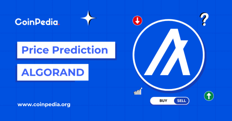 Algorand Price Prediction 2025, 2026 – 2030: Will ALGO Price Hit $1? Elena R Coinpedia Fintech News