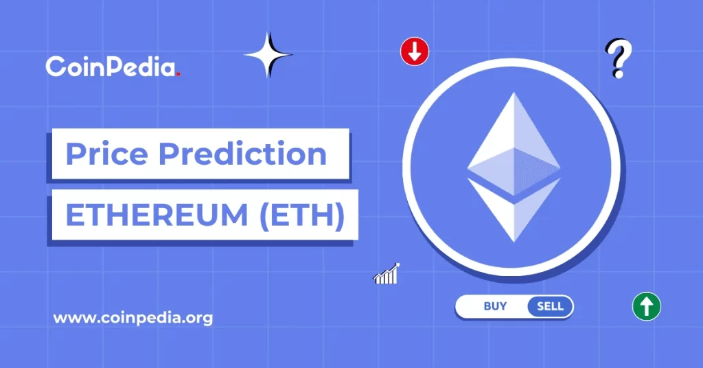 Ethereum ETH Price Prediction 2025, 2026 – 2030: How High Will Ethereum Go? Elena R Coinpedia Fintech News